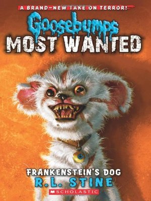 cover image of Goosebumps Most Wanted: Frankenstein's Dog